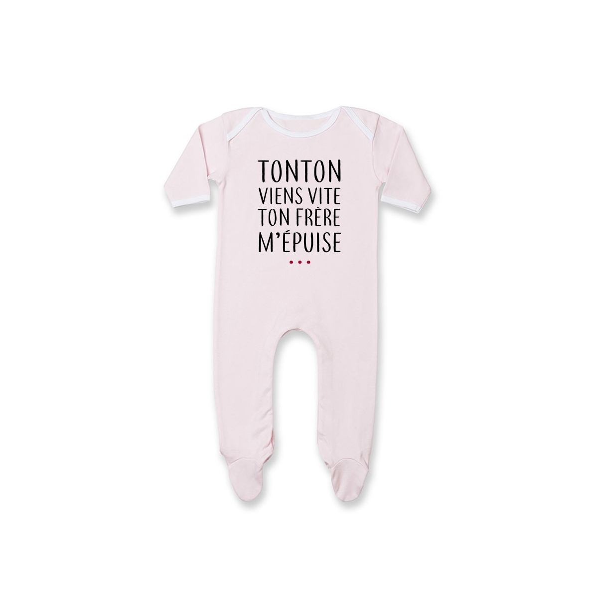 Pyjama bébé Tonton vient vite ton frère m'épuise