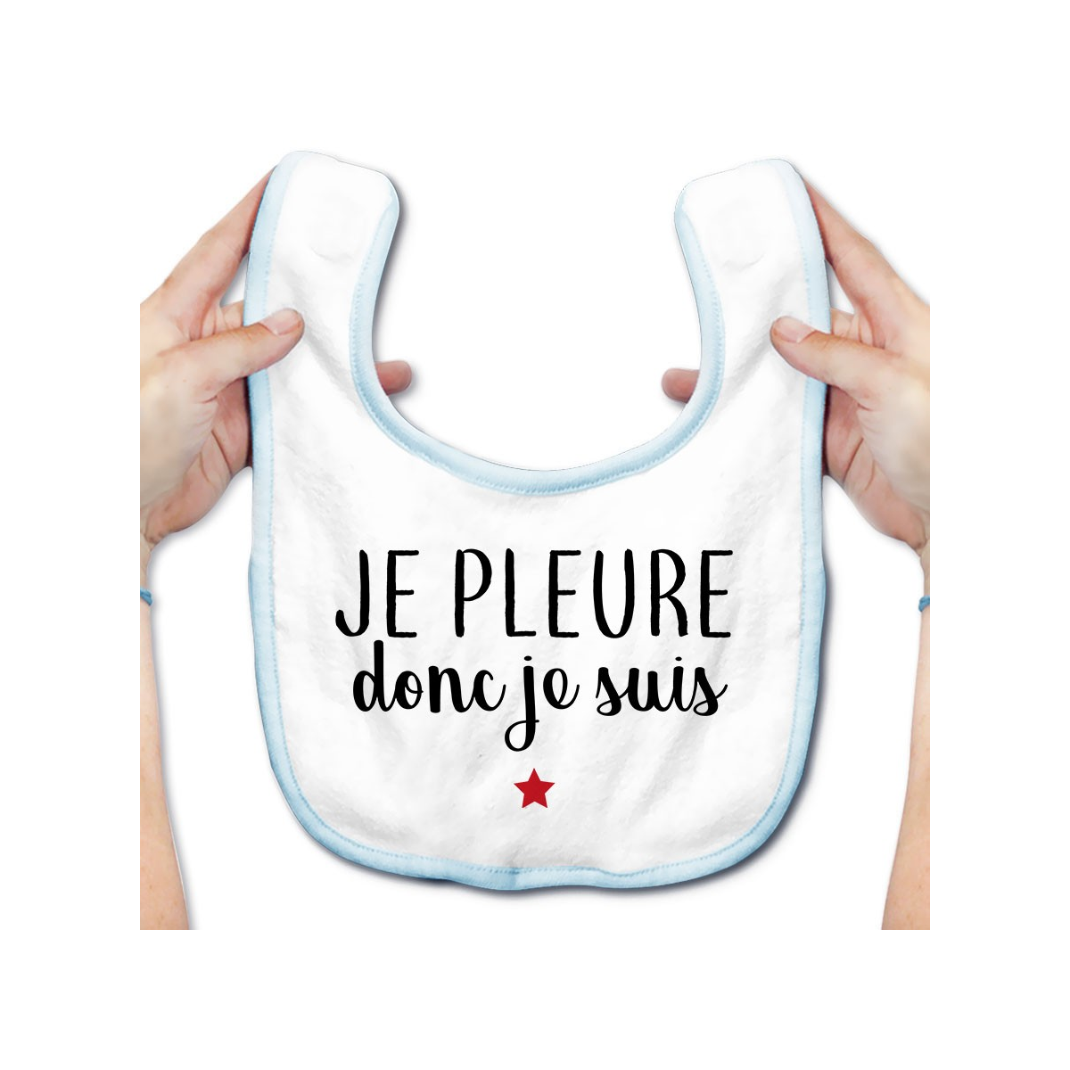 Bavoir bébé Je pleure donc je suis