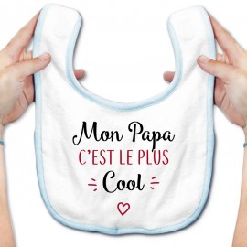 Bavoir bébé Mon papa c'est le plus cool