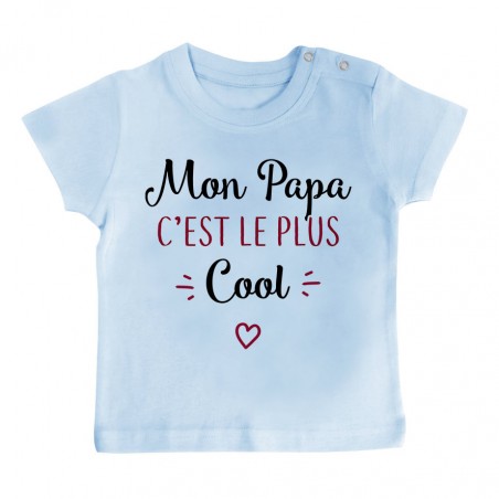 T-Shirt bébé Mon papa c'est le plus cool