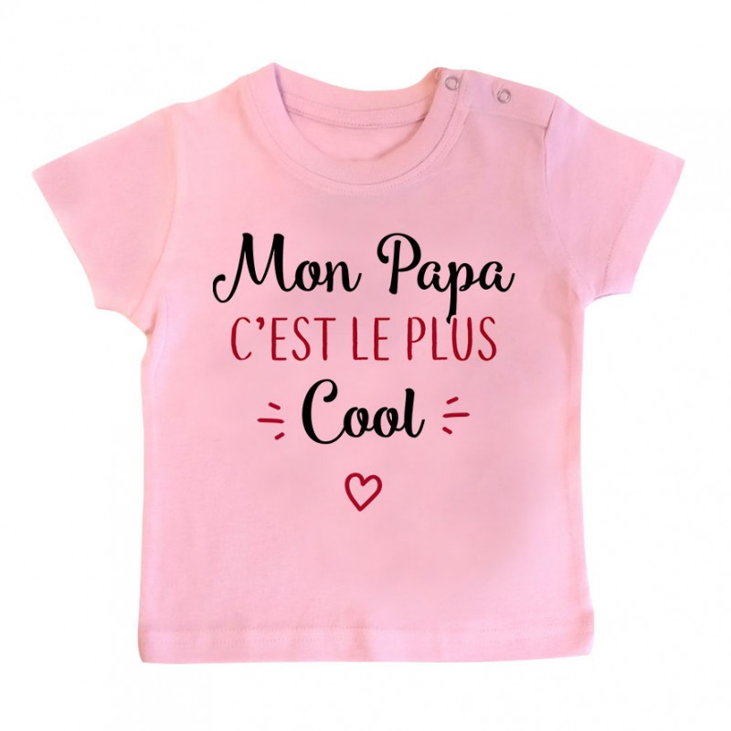 T-Shirt bébé Mon papa c'est le plus cool T-Shirt bébé Mon papa c'est le plus cool