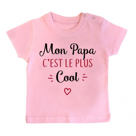 T-Shirt bébé Mon papa c'est le plus cool