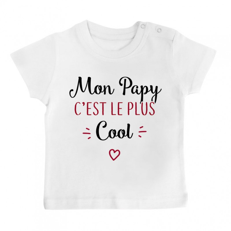 T-Shirt bébé Mon papy c'est le plus cool T-Shirt bébé Mon papy c'est le plus cool