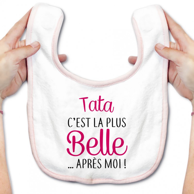 Bavoir bébé Tata c’est la plus belle après moi