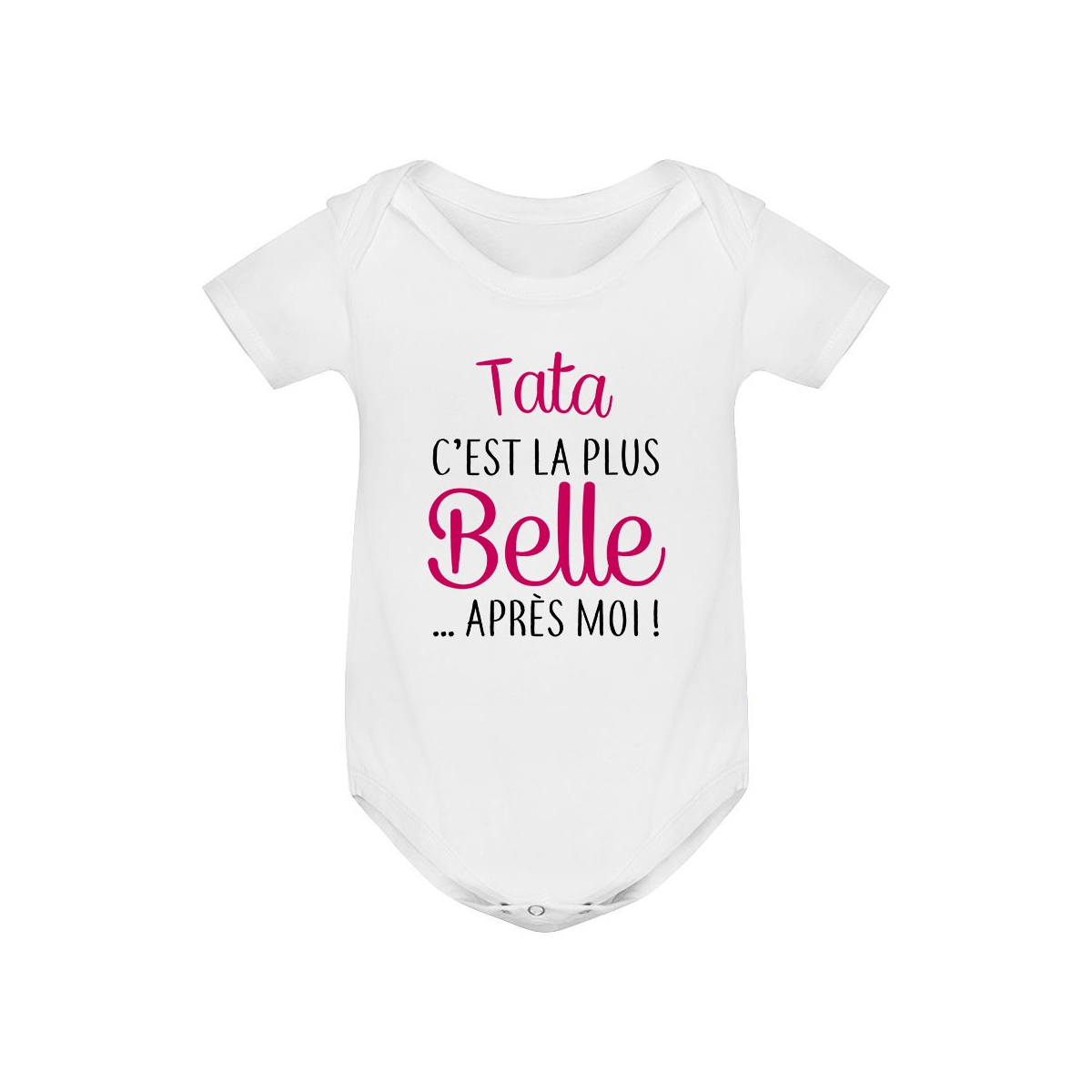 Body bébé Tata c’est la plus belle après moi