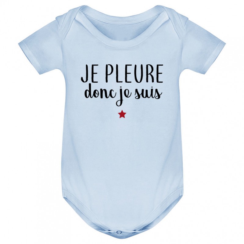 Body bébé Je pleure donc je suis