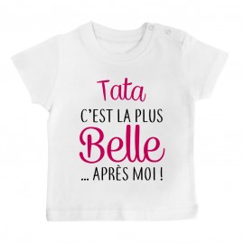 T-Shirt bébé Tata c’est la plus belle après moi