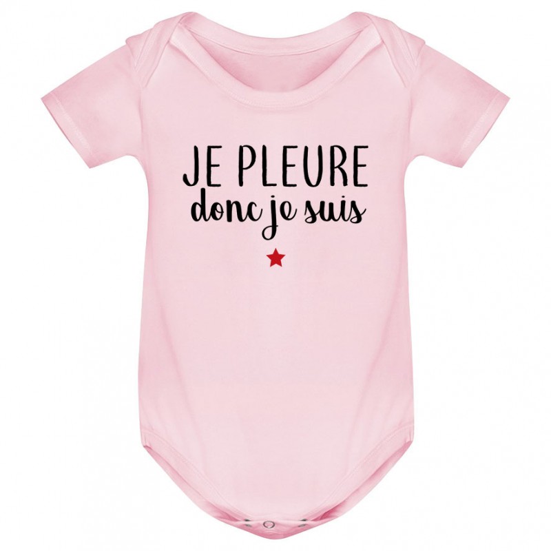 Body bébé Je pleure donc je suis Body bébé Je pleure donc je suis