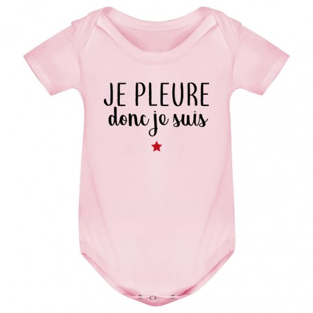 Body bébé Je pleure donc je suis