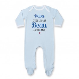 Pyjama bébé Papa c'est le plus beau..après moi