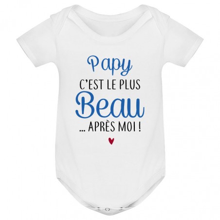 Body bébé Papy c'est le plus beau..après moi