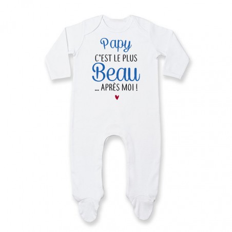 Pyjama bébé Papy c'est le plus beau..après moi