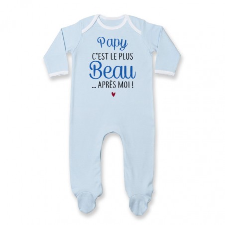 Pyjama bébé Papy c'est le plus beau..après moi