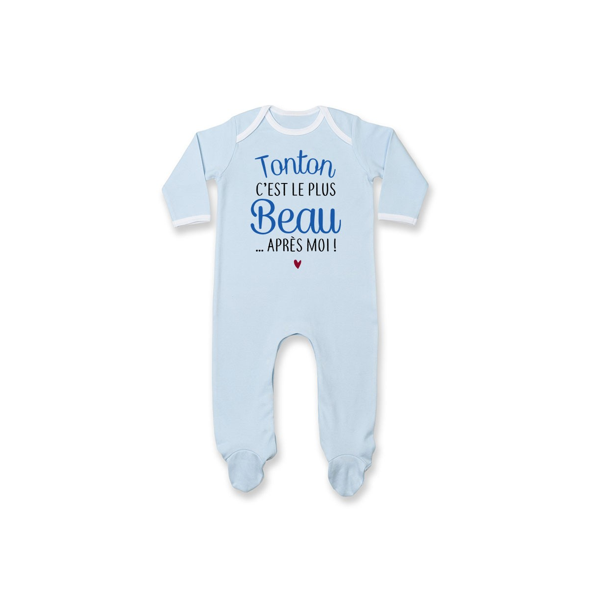 Pyjama bébé Tonton c'est le plus beau..après moi