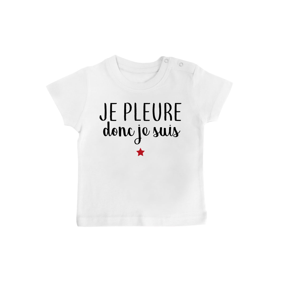 T-Shirt bébé Je pleure donc je suis