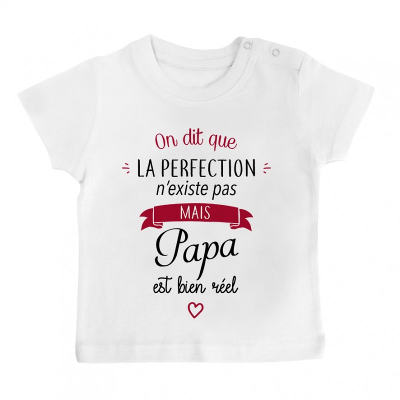 T-Shirt bébé Perfection - Papa