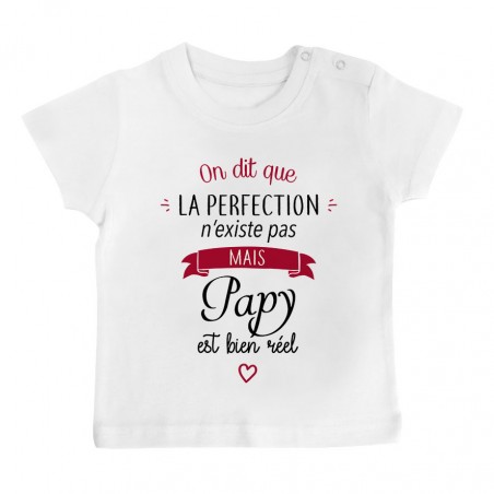 T-Shirt bébé Perfection - Papy