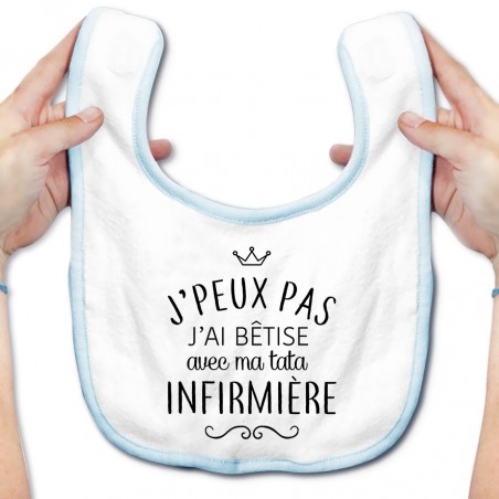 Bavoir bébé personnalisé J'peux pas j'ai bêtise avec ma tata " métier "