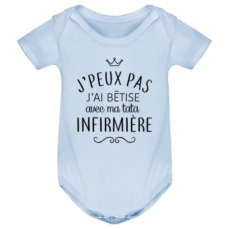 Body bébé personnalisé J'peux pas j'ai bêtise avec ma tata " métier "