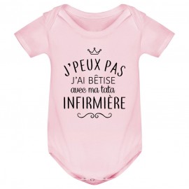 Body bébé personnalisé J'peux pas j'ai bêtise avec ma tata " métier "