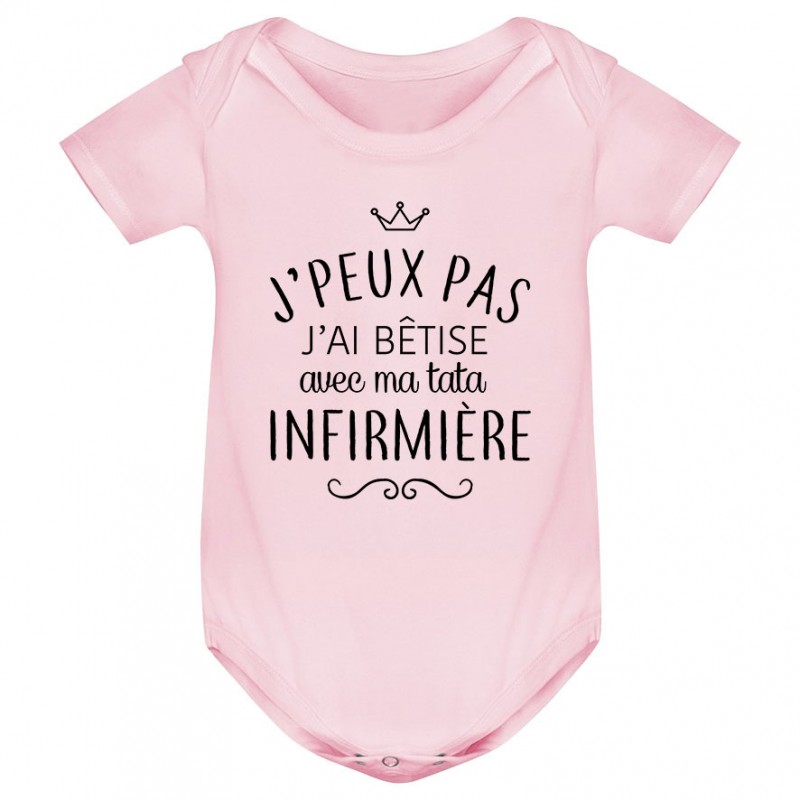 Body bébé personnalisé J'peux pas j'ai bêtise avec ma tata " métier "