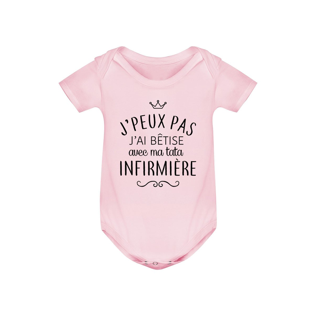 Body bébé personnalisé J'peux pas j'ai bêtise avec ma tata " métier "