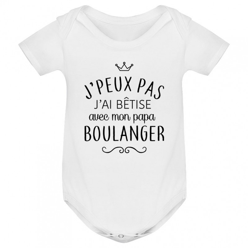 Body bébé personnalisé J'peux pas j'ai bêtise avec mon papa " métier "