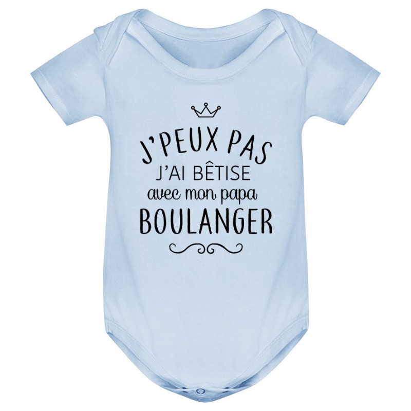 Body bébé personnalisé J'peux pas j'ai bêtise avec mon papa " métier " Body bébé personnalisé J'peux pas j'ai bêtise avec mon papa " métier "
