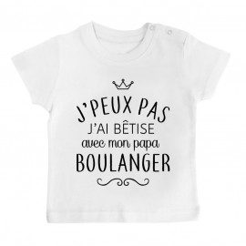 T-shirt bébé personnalisé J'peux pas j'ai bêtise avec mon papa " métier "