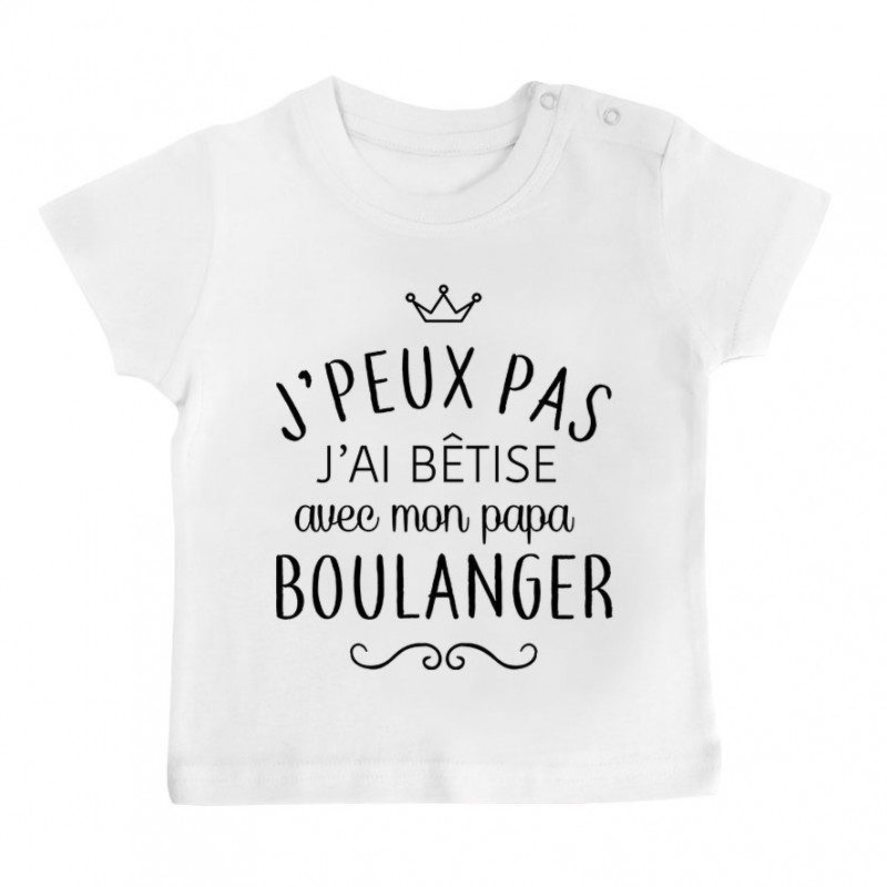 T-shirt bébé personnalisé J'peux pas j'ai bêtise avec mon papa " métier "