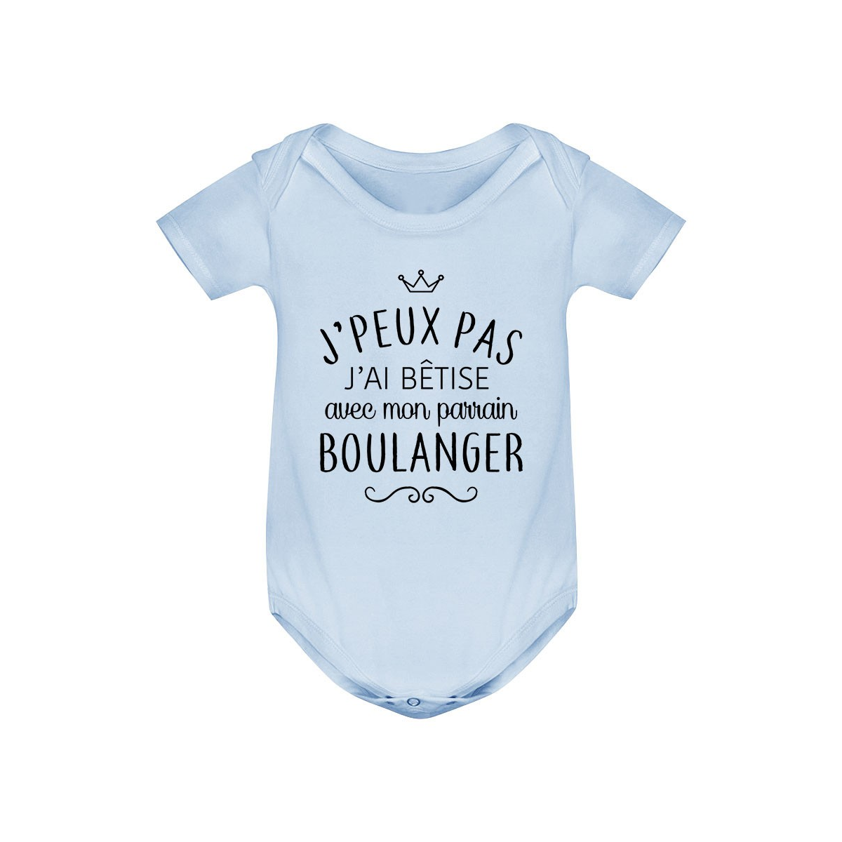 Body bébé personnalisé J'peux pas j'ai bêtise avec mon parrain " métier "