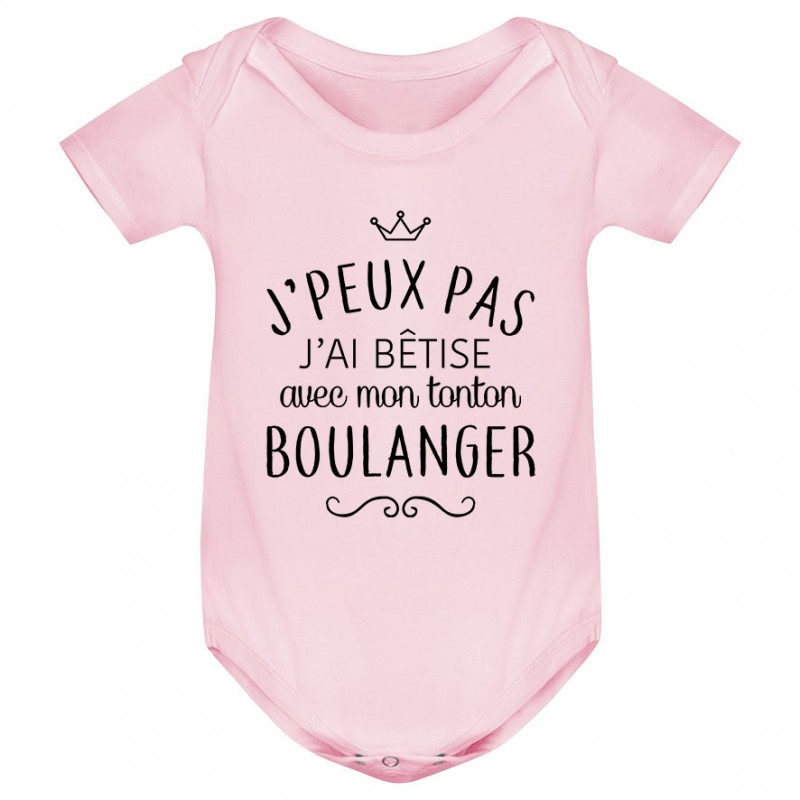 Body bébé personnalisé J'peux pas j'ai bêtise avec mon tonton " métier "