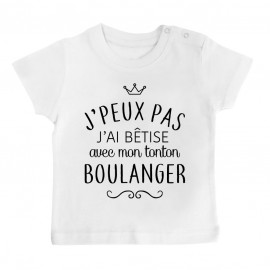 T-shirt bébé personnalisé J'peux pas j'ai bêtise avec mon tonton " métier "