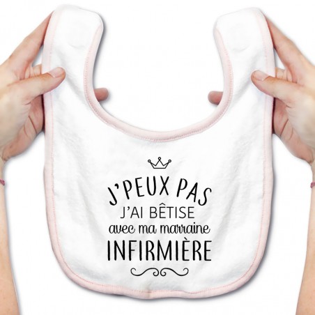 Bavoir bébé personnalisé J'peux pas j'ai bêtise avec ma marraine " métier "