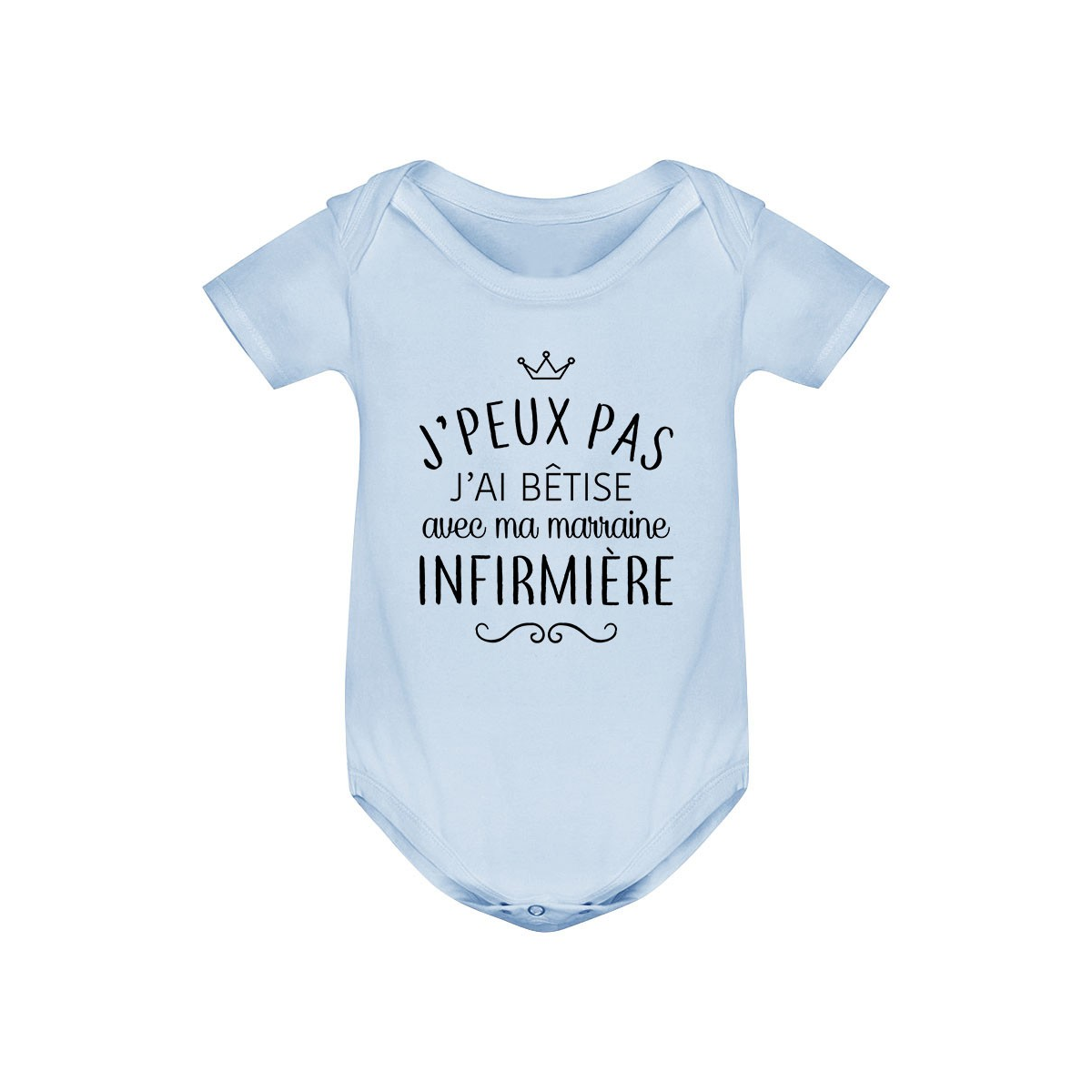 Body bébé personnalisé J'peux pas j'ai bêtise avec ma marraine " métier "