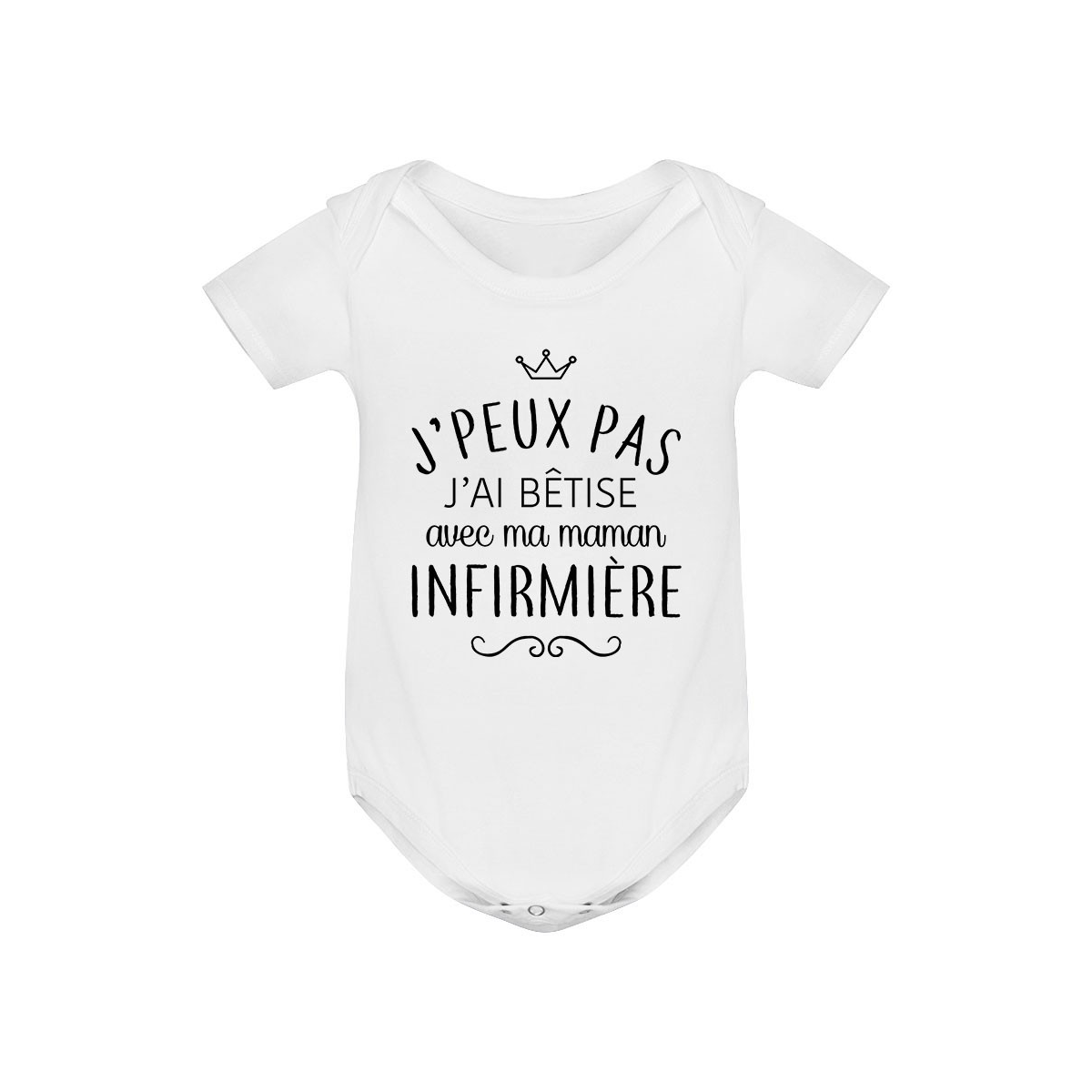 Body bébé personnalisé J'peux pas j'ai bêtise avec ma maman " métier "