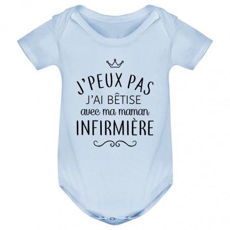 Body bébé personnalisé J'peux pas j'ai bêtise avec ma maman " métier "