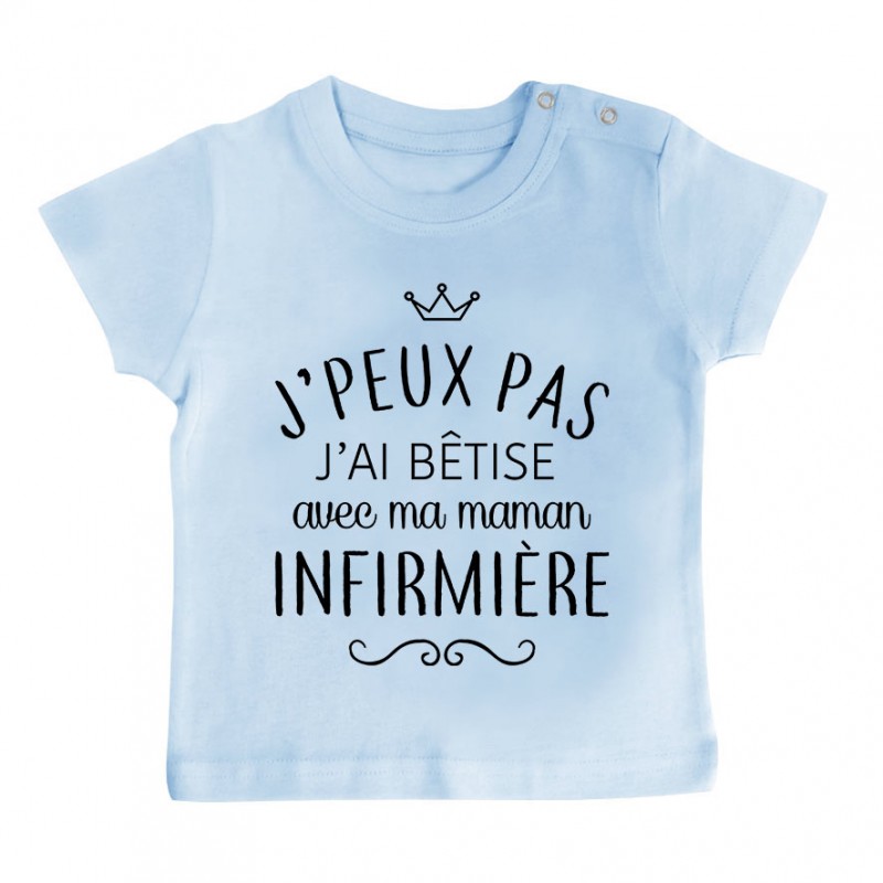 T-shirt bébé personnalisé J'peux pas j'ai bêtise avec ma maman " métier " T-shirt bébé personnalisé J'peux pas j'ai bêtise avec ma maman " métier "