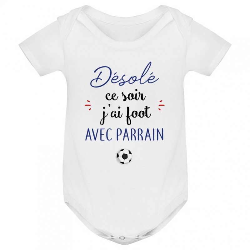 Body bébé Désolé ce soir j'ai foot avec parrain