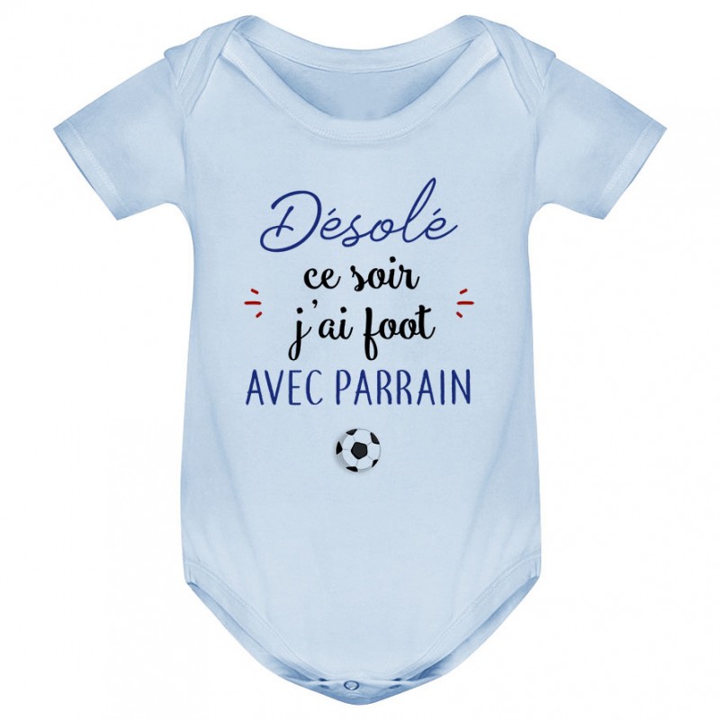 Body bébé Désolé ce soir j'ai foot avec parrain Body bébé Désolé ce soir j'ai foot avec parrain
