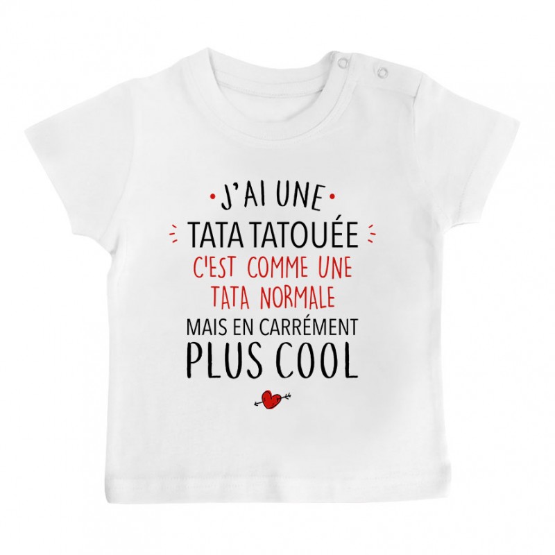 T-Shirt bébé J'ai une tata tatouée