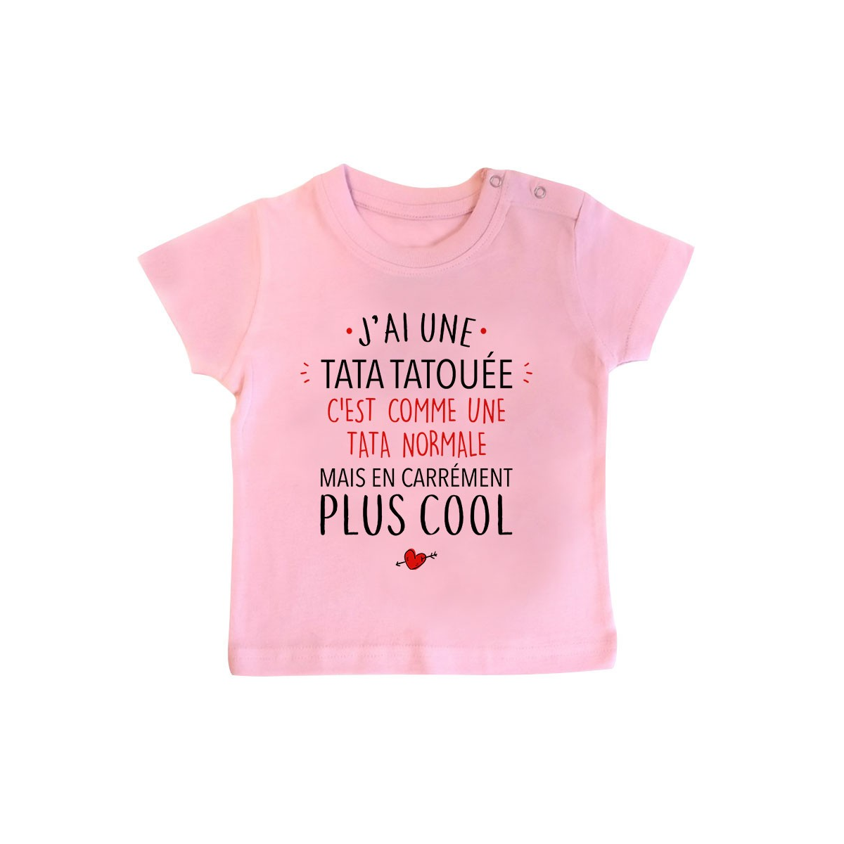 T-Shirt bébé J'ai une tata tatouée