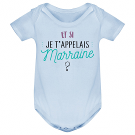 Body bébé Et si je t'appelais Marraine ?