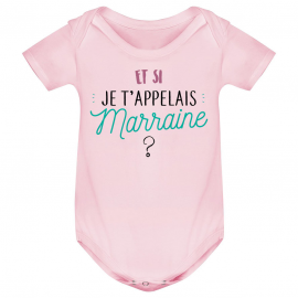 Body bébé Et si je t'appelais Marraine ?