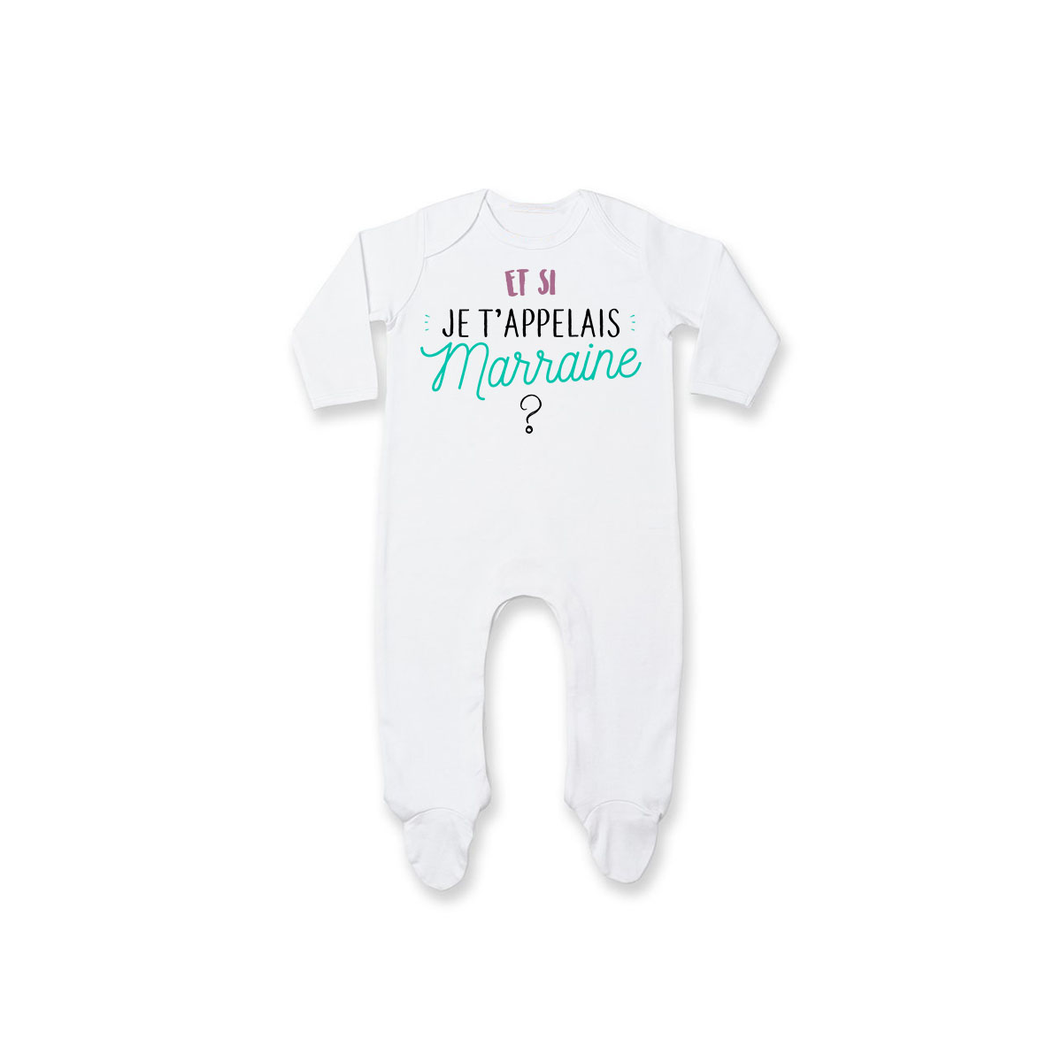 Pyjama bébé Et si je t'appelais Marraine ?