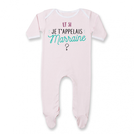 Pyjama bébé Et si je t'appelais Marraine ?