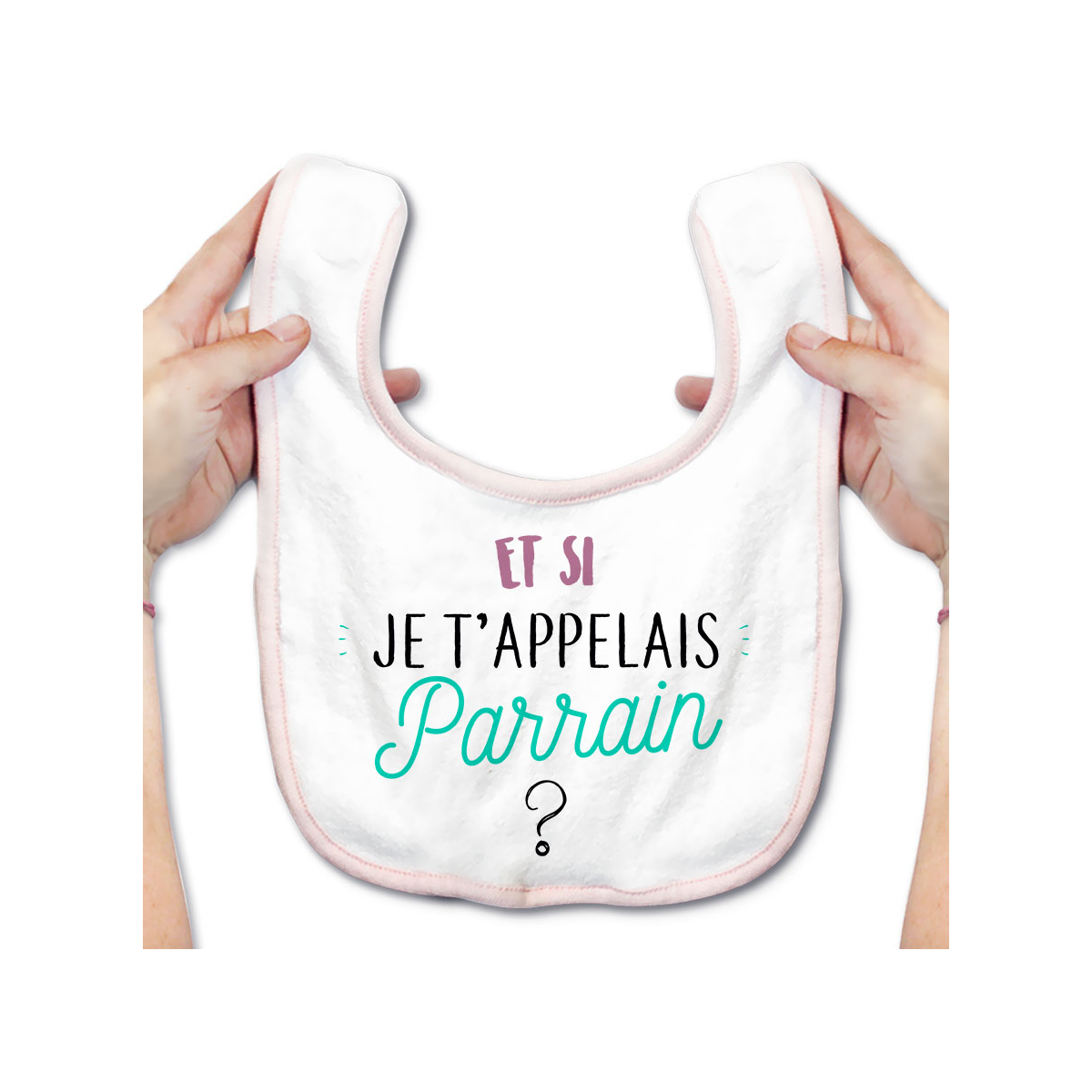 Bavoir bébé Et si je t'appelais Parrain ?