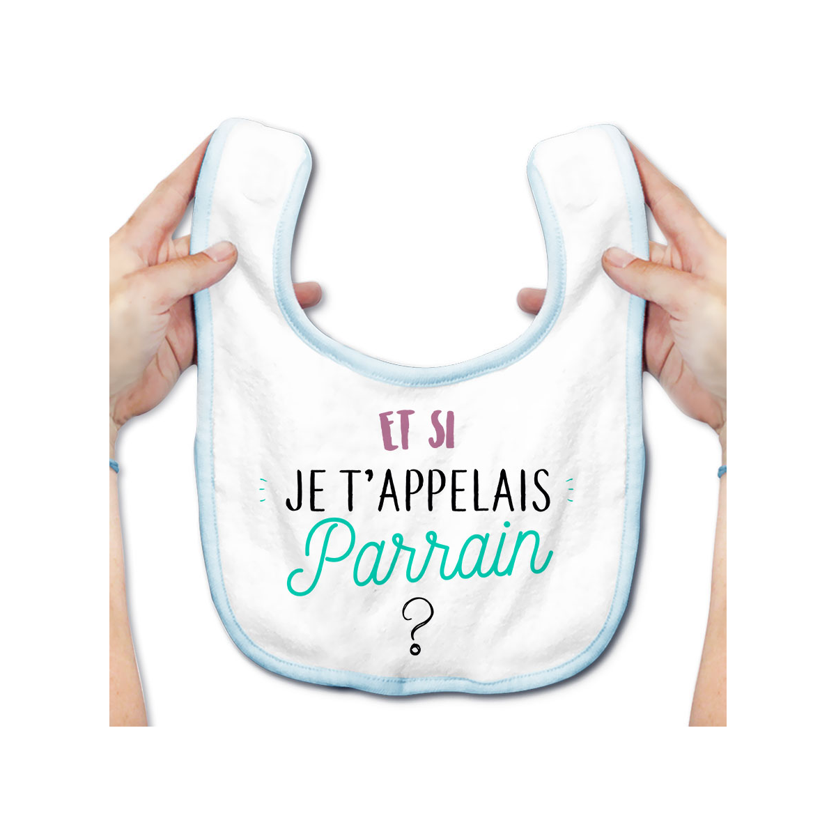 Bavoir bébé Et si je t'appelais Parrain ?