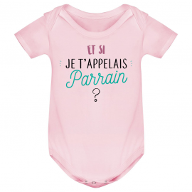 Body bébé Et si je t'appelais Parrain ?