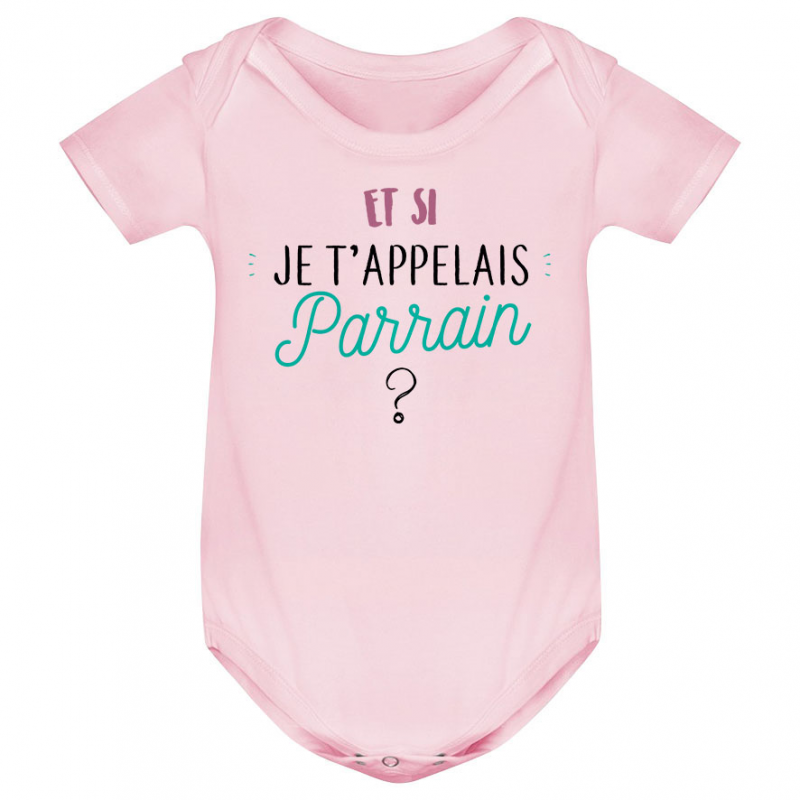 Body bébé Et si je t'appelais Parrain ? Body bébé Et si je t'appelais Parrain ?